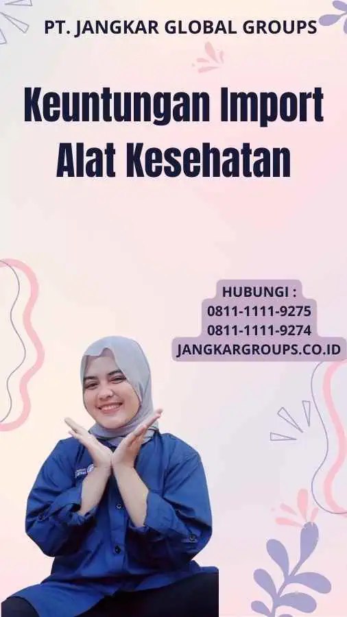 Keuntungan Import Alat Kesehatan