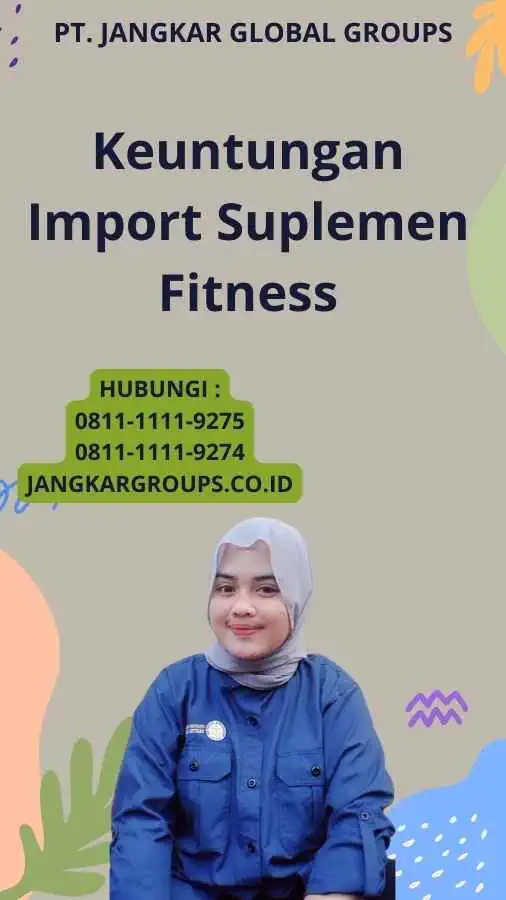 Keuntungan Import Suplemen Fitness