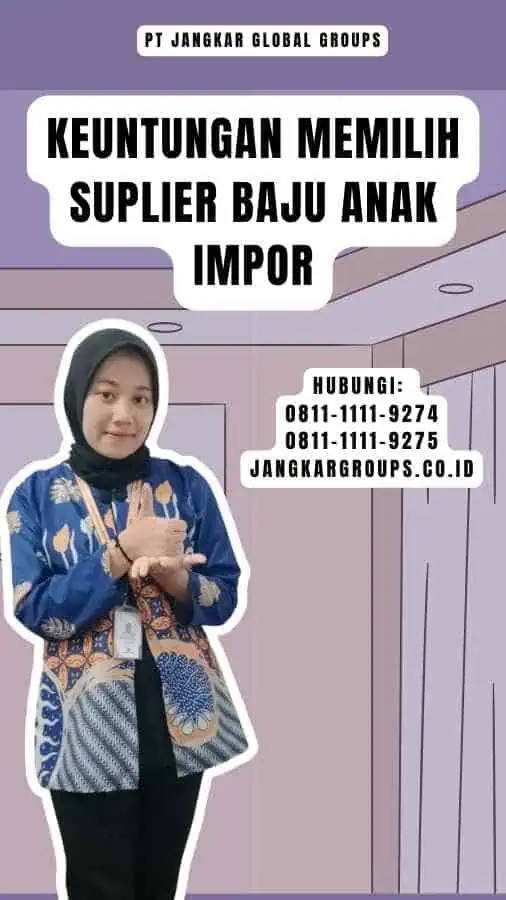 Keuntungan Memilih Suplier Baju Anak Impor