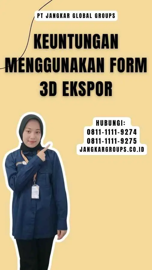 Keuntungan Menggunakan Form 3D Ekspor