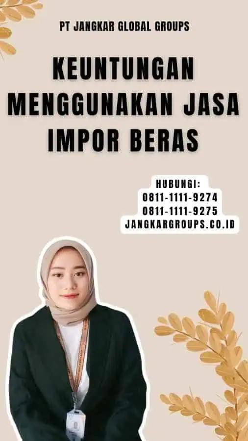 Keuntungan Menggunakan Jasa Impor Beras