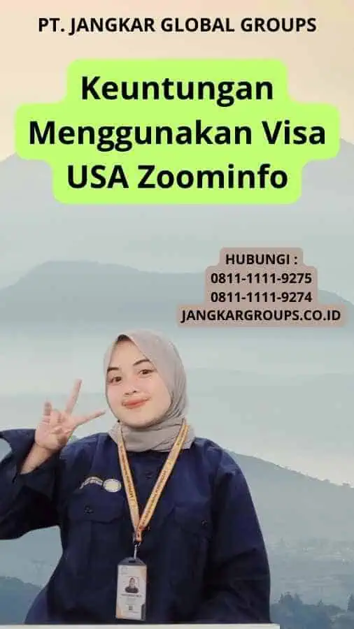 Keuntungan Menggunakan Visa USA Zoominfo