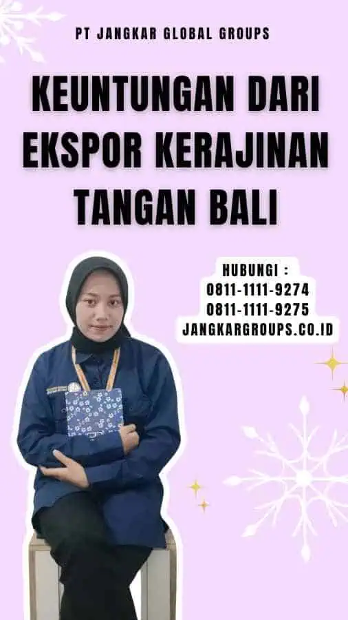 Keuntungan dari Ekspor Kerajinan Tangan Bali