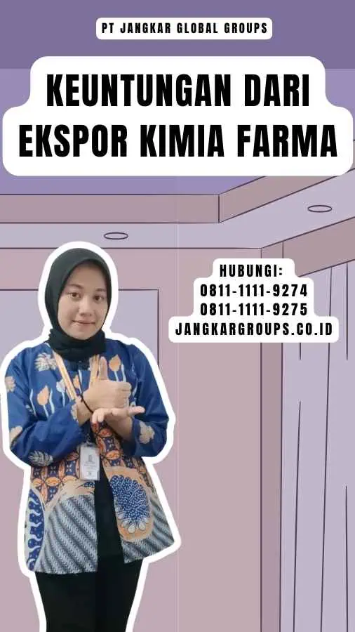 Keuntungan dari Ekspor Kimia Farma