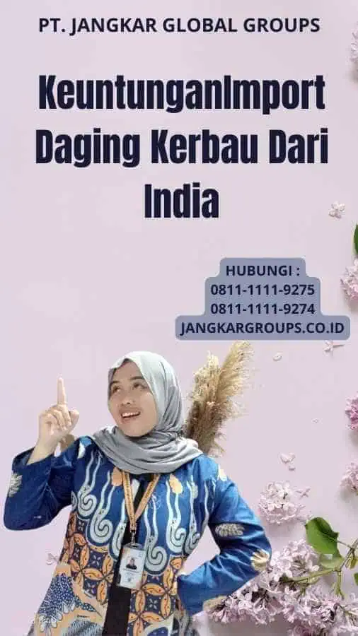 KeuntunganImport Daging Kerbau Dari India