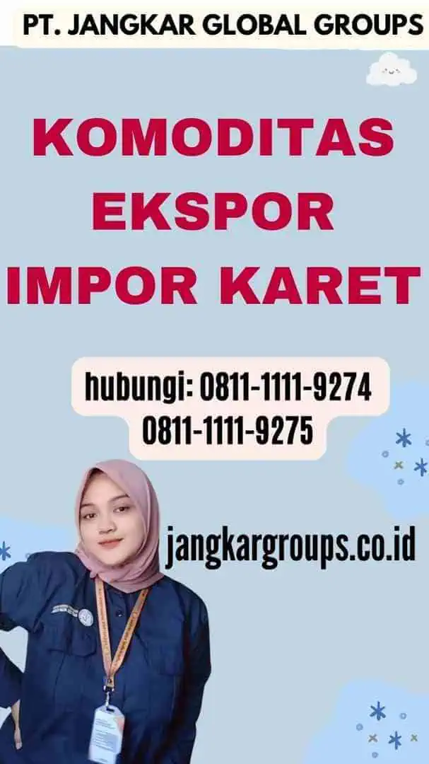 Komoditas Ekspor Impor Karet