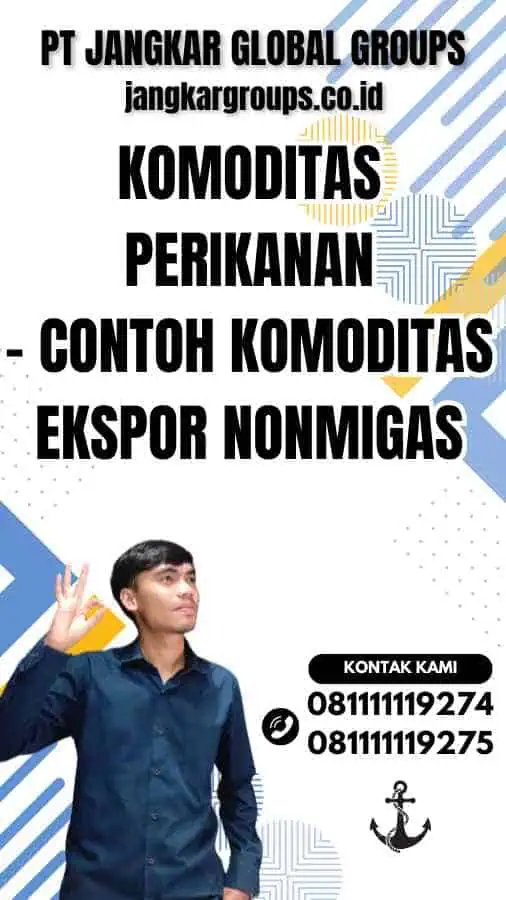 Komoditas Perikanan - Contoh Komoditas Ekspor Nonmigas