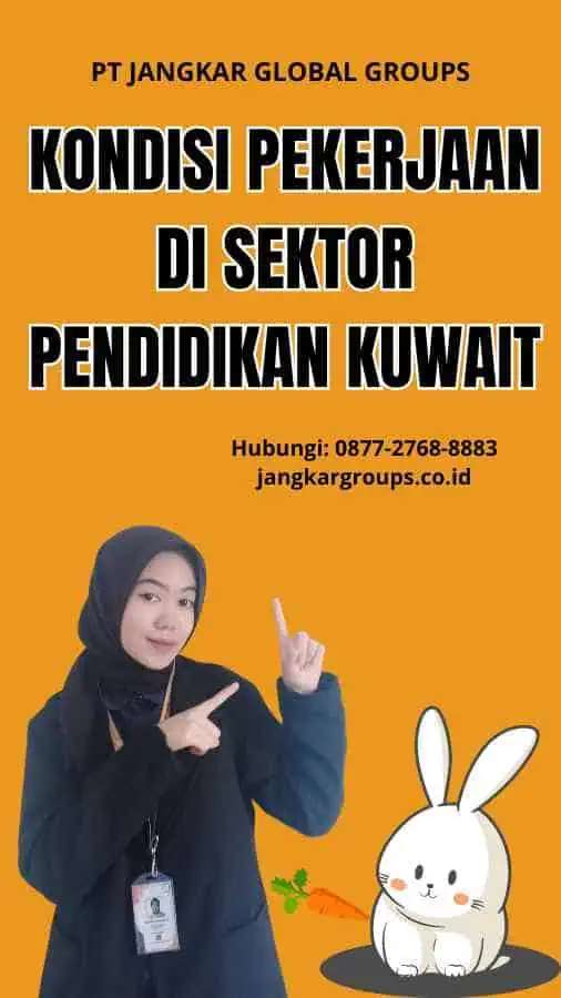 Kondisi Pekerjaan di Sektor Pendidikan Kuwait