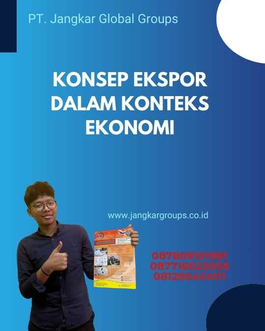 Konsep Ekspor dalam Konteks Ekonomi