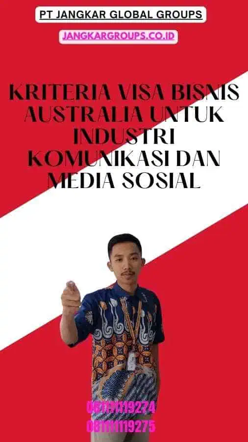 Kriteria Visa Bisnis Australia untuk Industri Komunikasi dan Media Sosial