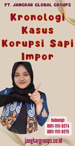 Kronologi Kasus Korupsi Sapi Impor