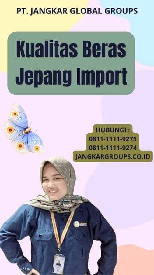 Kualitas Beras Jepang Import