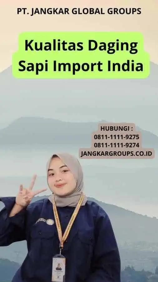 Kualitas Daging Sapi Import India