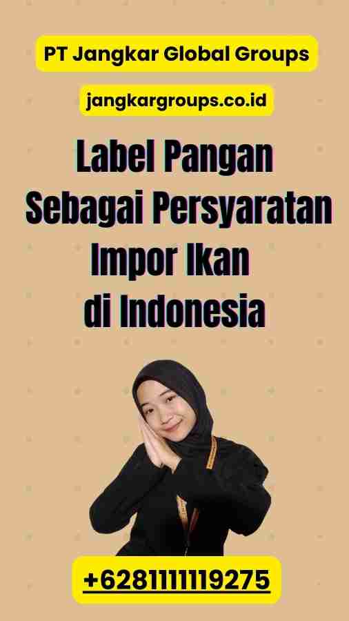 Label Pangan Sebagai Persyaratan Impor Ikan di Indonesia