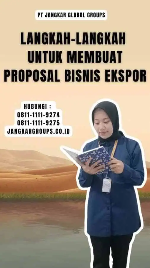 Langkah-langkah untuk Membuat Proposal Bisnis Ekspor