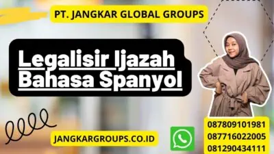 Legalisir Ijazah Bahasa Spanyol