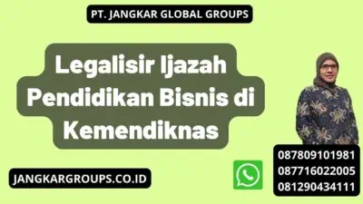 Legalisir Ijazah Pendidikan Bisnis di Kemendiknas