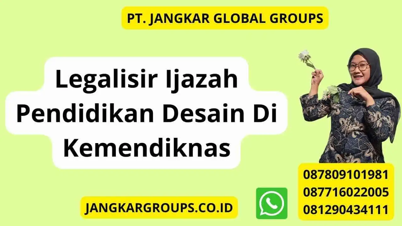 Legalisir Ijazah Pendidikan Desain Di Kemendiknas