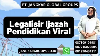 Legalisir Ijazah Pendidikan Viral