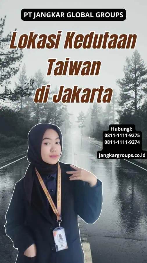 Lokasi Kedutaan Taiwan di Jakarta