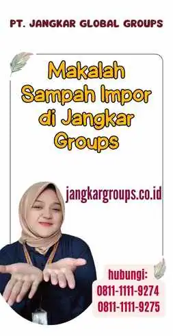 Makalah Sampah Impor di Jangkar Groups