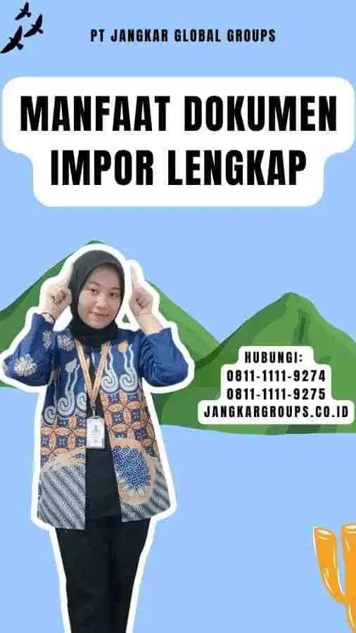 Manfaat Dokumen Impor Lengkap