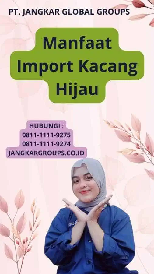 Manfaat Import Kacang Hijau