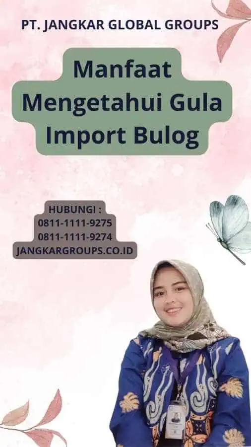 Manfaat Mengetahui Gula Import Bulog