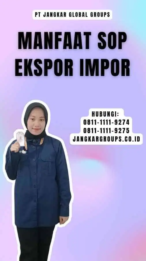 Manfaat Sop Ekspor Impor