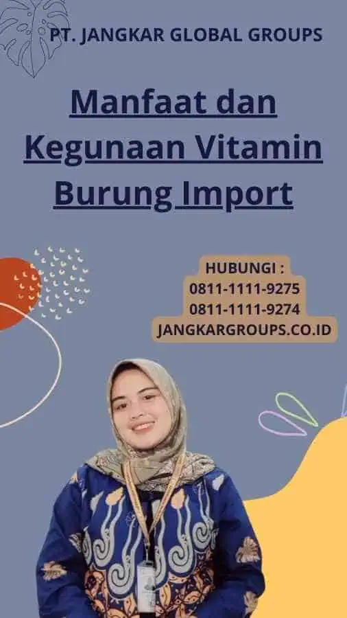 Manfaat dan Kegunaan Vitamin Burung Import