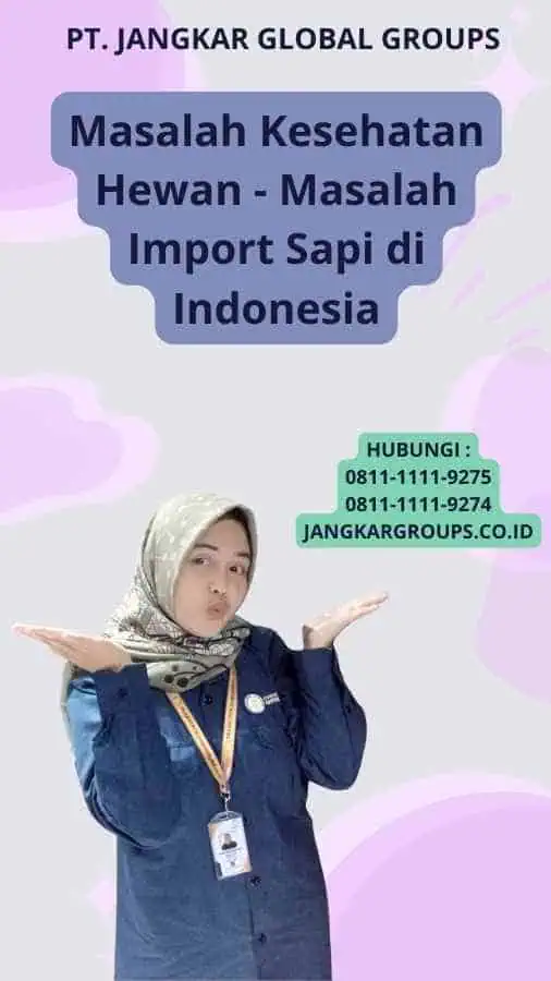 Masalah Kesehatan Hewan - Masalah Import Sapi di Indonesia