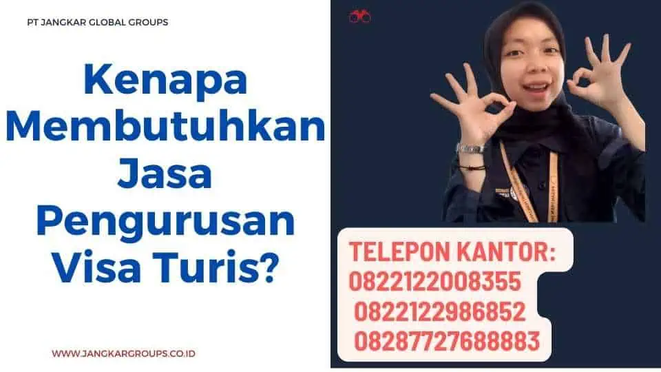 Masalah Pengurusan Visa Turis Dengan Jaminan Keberhasilan