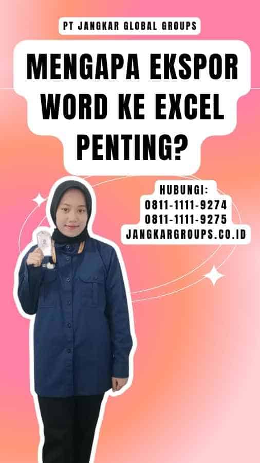 Mengapa Ekspor Word ke Excel Penting