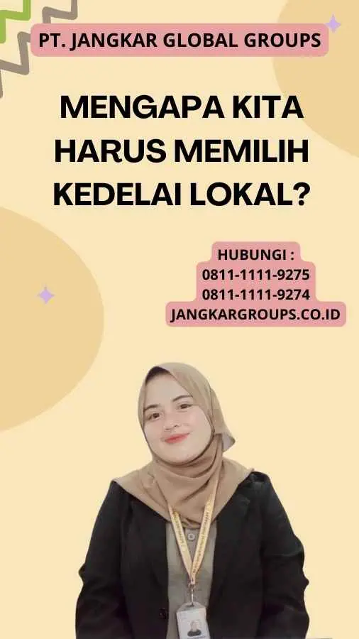 Mengapa Kita Harus Memilih Kedelai Lokal?