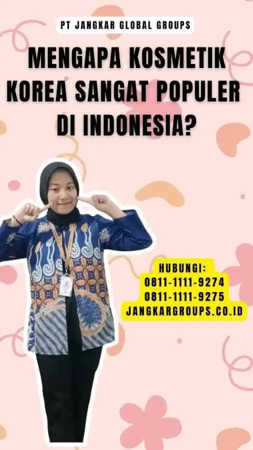 Mengapa Kosmetik Korea Sangat Populer di Indonesia