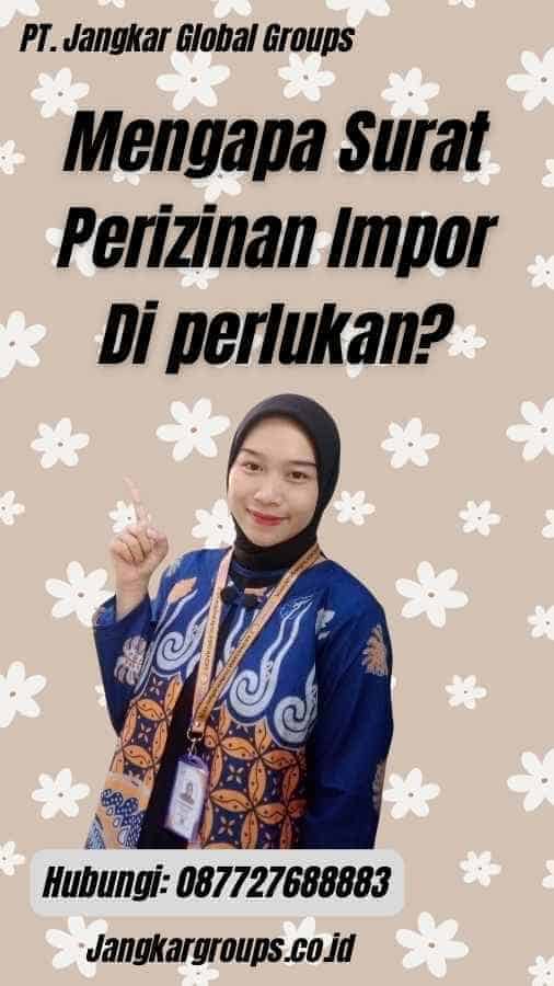 Mengapa Surat Perizinan Impor di Perlukan