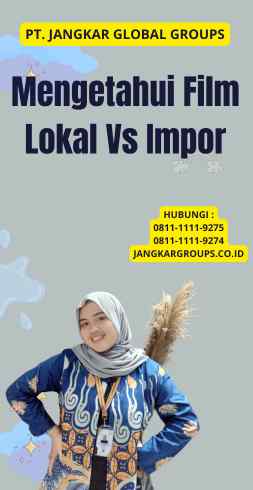 Mengetahui Film Lokal Vs Impor