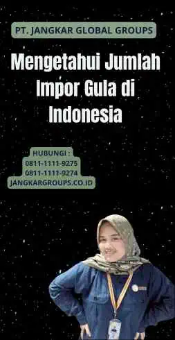 Mengetahui Jumlah Impor Gula di Indonesia