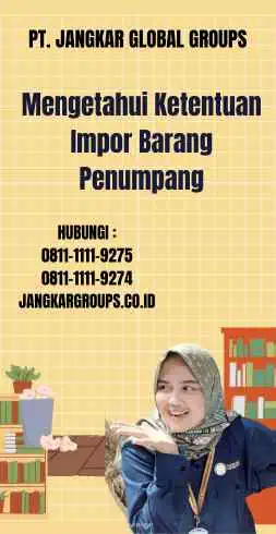 Mengetahui Ketentuan Impor Barang Penumpang