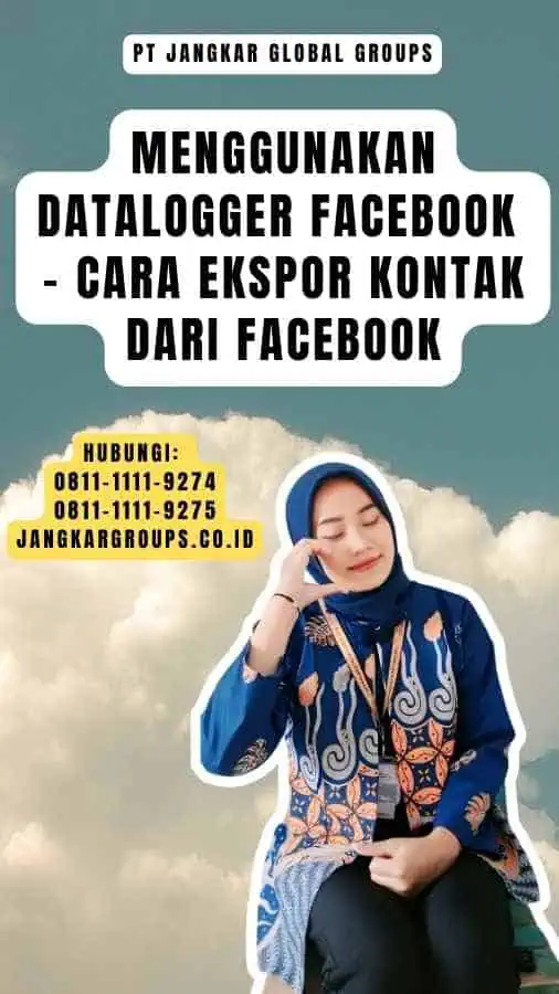 Menggunakan Datalogger Facebook - Cara Ekspor Kontak Dari Facebook