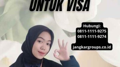 Mengurus Dokumen Untuk Visa