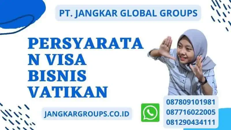 Persyaratan Visa Bisnis Vatikan