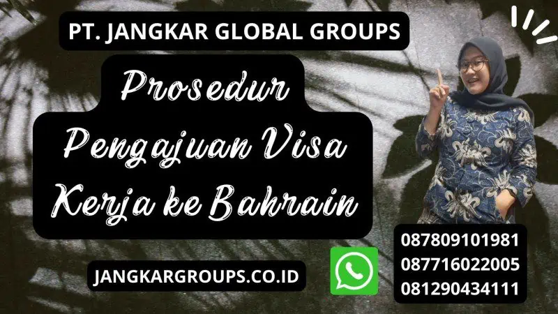 Prosedur Pengajuan Visa Kerja ke Bahrain