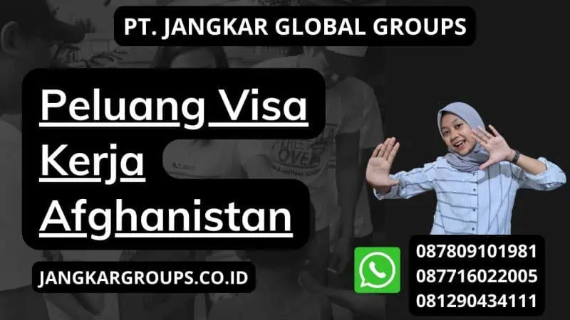 Peluang Visa Kerja Afghanistan