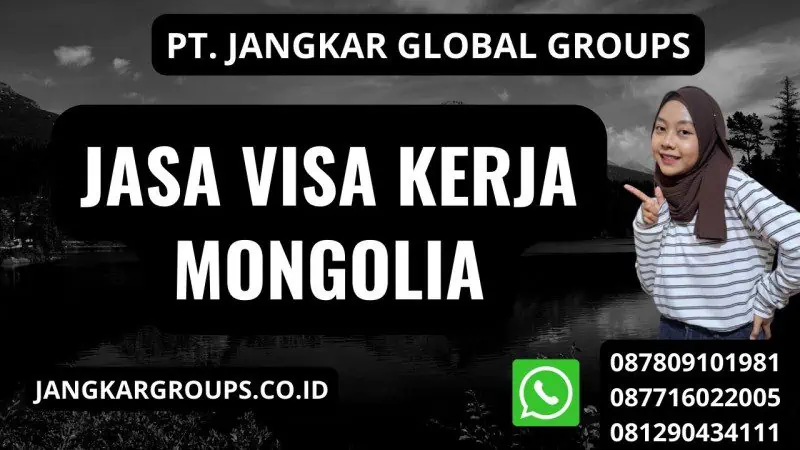 Jasa Visa Kerja Mongolia