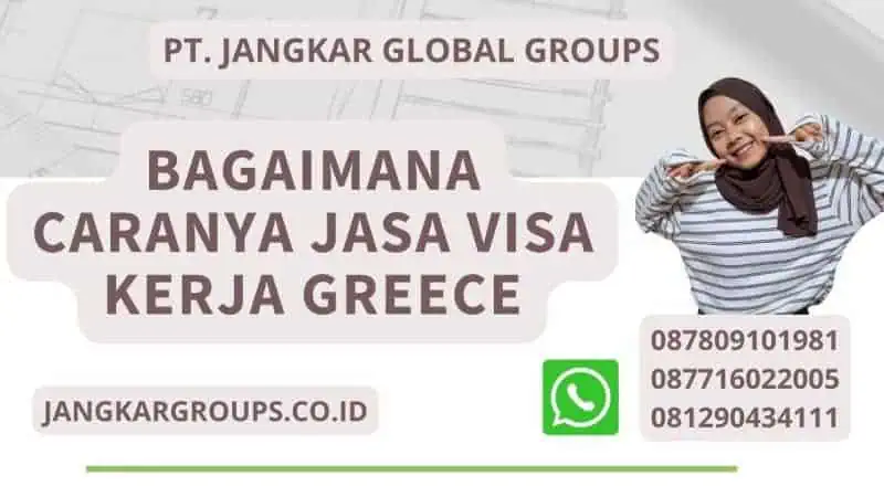 Bagaimana caranya Jasa Visa Kerja Greece