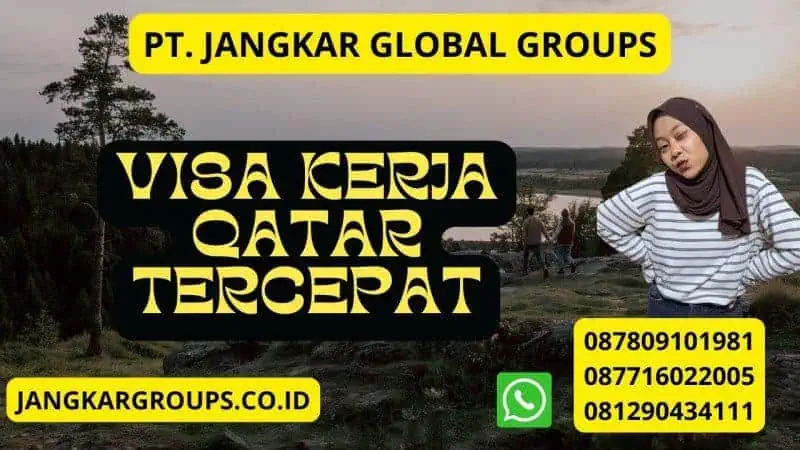 Visa Kerja Qatar Tercepat