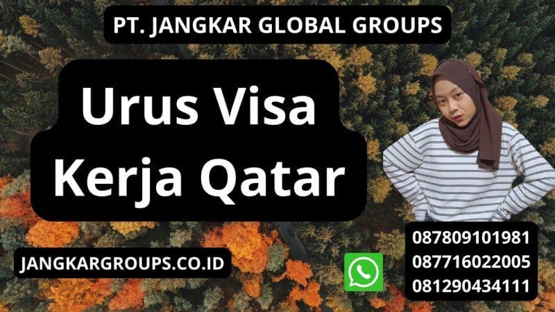 Urus Visa Kerja Qatar