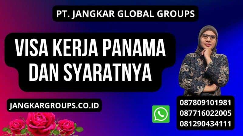 Visa Kerja Panama dan Syaratnya