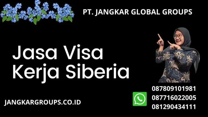 Jasa Visa Kerja Siberia